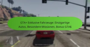 featured-image-gta-eklusive-fahrzeuge-einzigartige-autos-besondere-missionen-bonus-gta