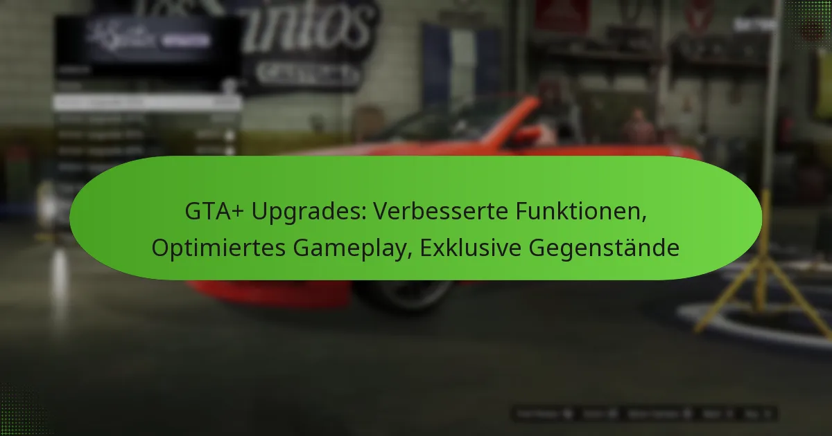 featured-image-gta-upgrades-verbesserte-funktionen-optimiertes-gameplay-eklusive-gegenstande