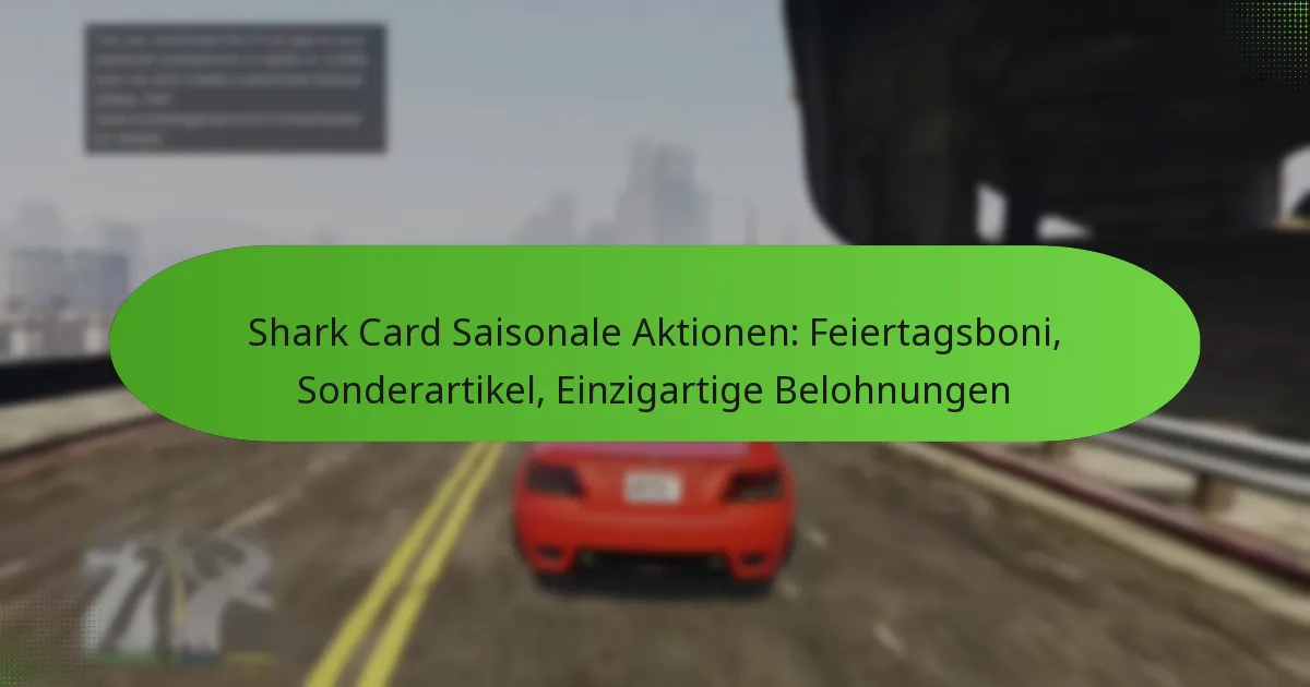 featured-image-shark-card-saisonale-aktionen-feiertagsboni-sonderartikel-einzigartige-belohnungen