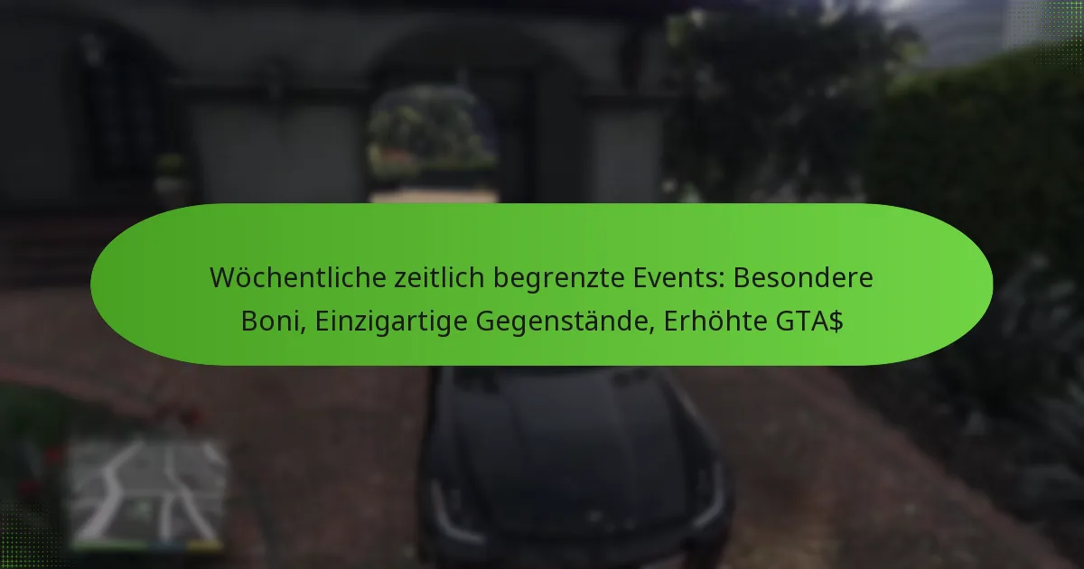 featured-image-wochentliche-zeitlich-begrenzte-events-besondere-boni-einzigartige-gegenstande-erhohte-gta