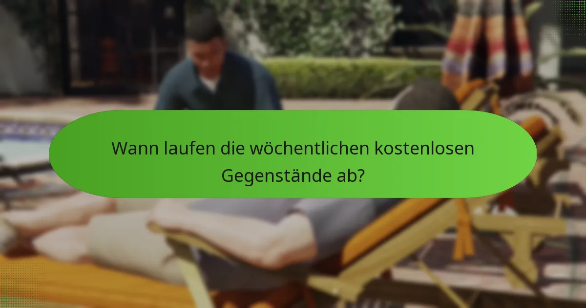 Wie können Spieler die wöchentlichen kostenlosen Gegenstände beanspruchen?