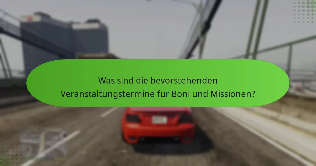 Welche Arten von Boni werden während der Veranstaltungen angeboten?