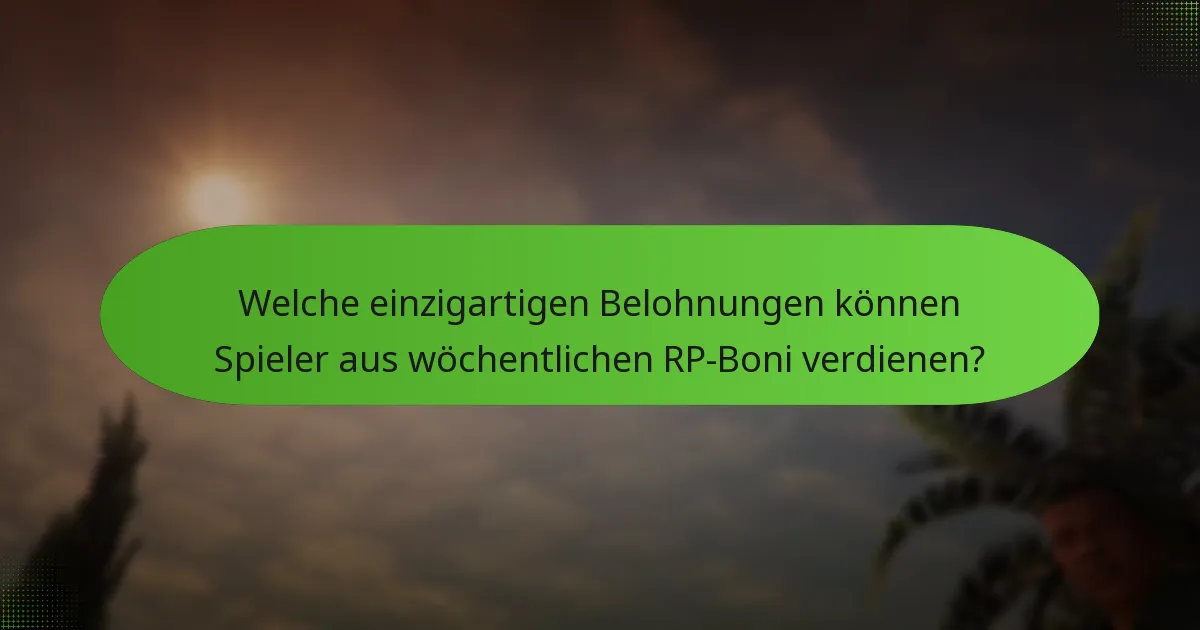 Welche speziellen Missionen sind mit wöchentlichen RP-Boni verbunden?