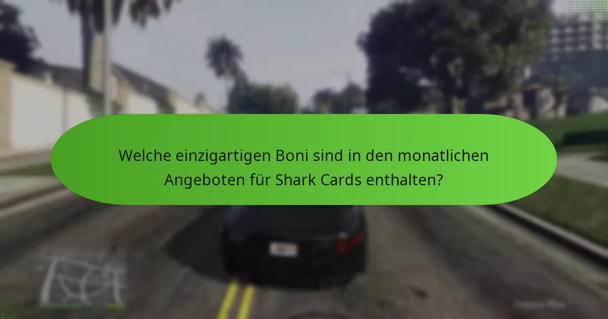 Welches monatliche Angebot für Shark Cards bietet den besten Wert?