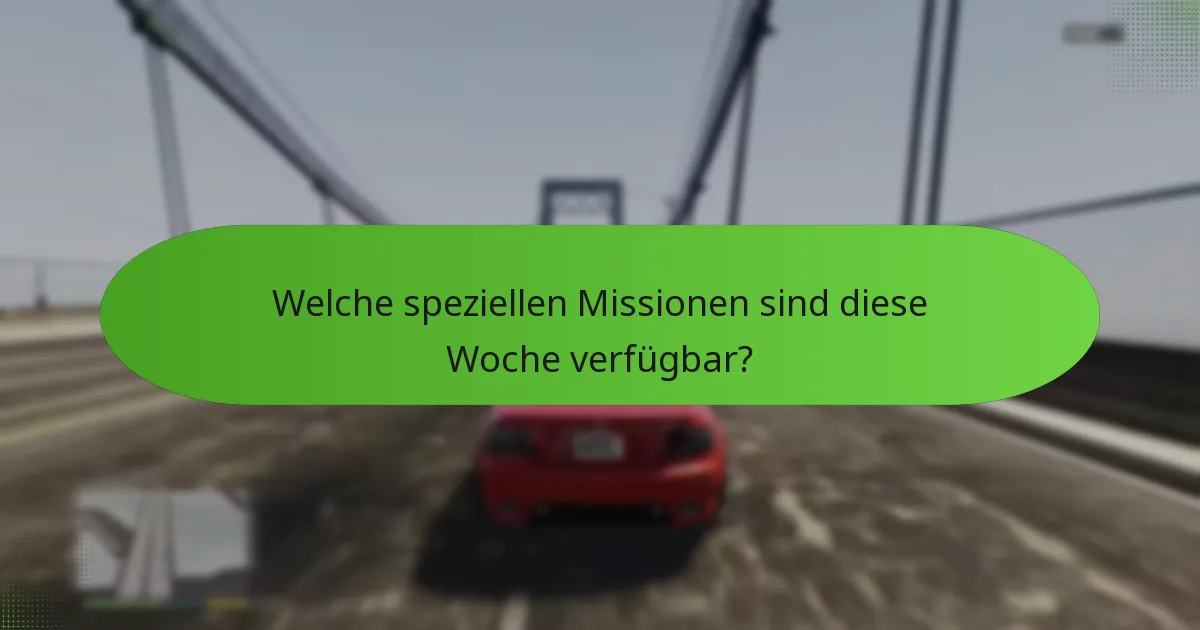 Welche einzigartigen Belohnungen sind diese Woche verfügbar?