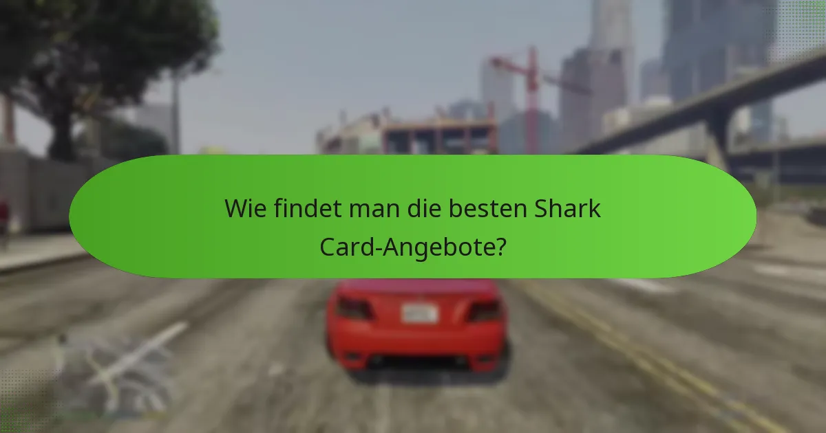 Wie können Spieler den Wert von Shark Cards maximieren?