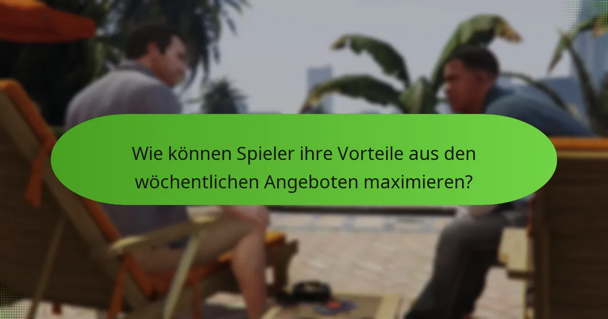 Was sind die häufigsten Fallstricke bei der Teilnahme an wöchentlichen Angeboten?